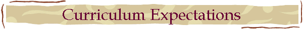Curriculum Expectations